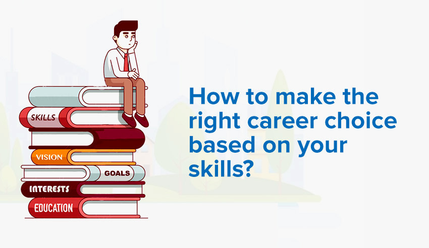 How to Choose the Right Career